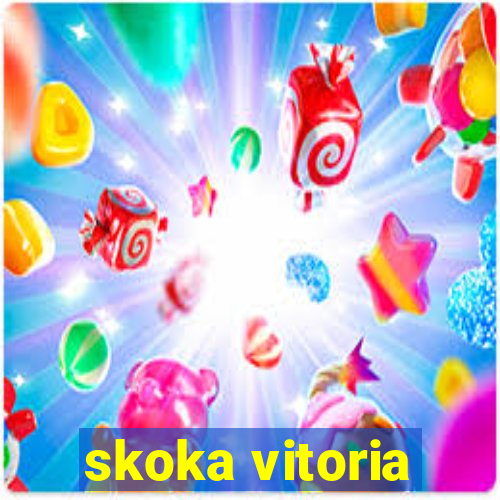 skoka vitoria